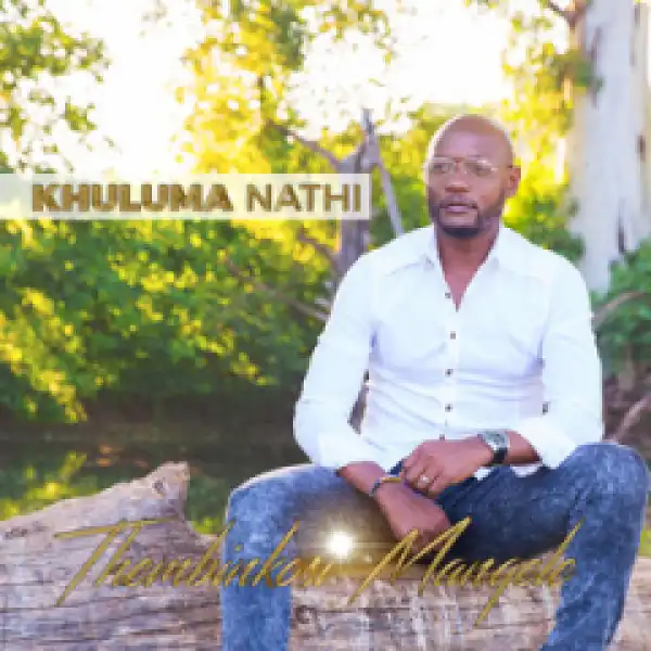 Thembinkosi Manqele - God Loves